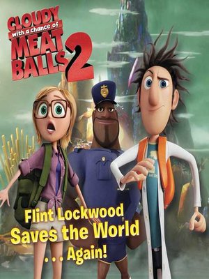 cover image of Flint Lockwood Saves the World . . 